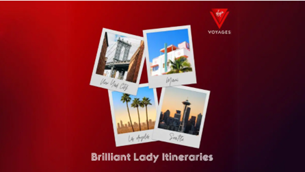 Brilliant Lady Itineraries